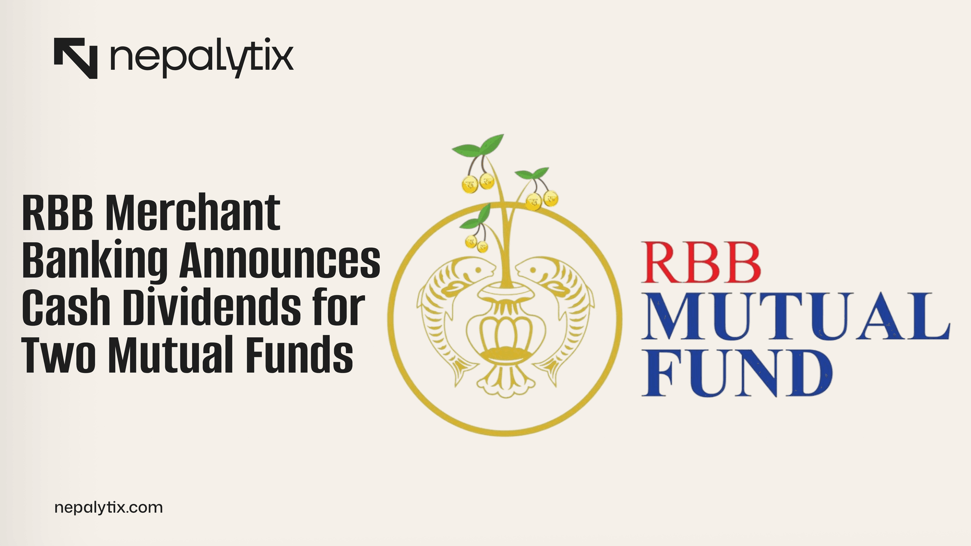 RBB Merchant Banking Announces Cash Dividends for Two Mutual Funds